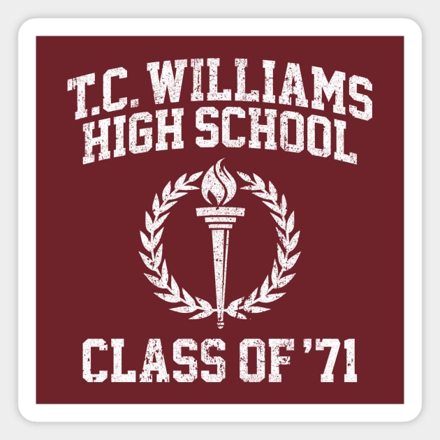 T.C. Williams High School Class of '71 Magnet by huckblade